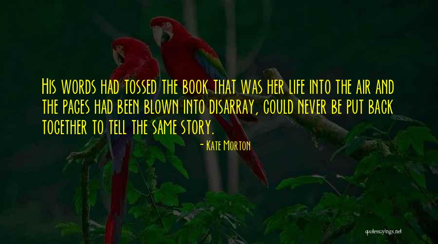 Secrets Book Quotes By Kate Morton Secrets Book Quotes By Kate Morton
