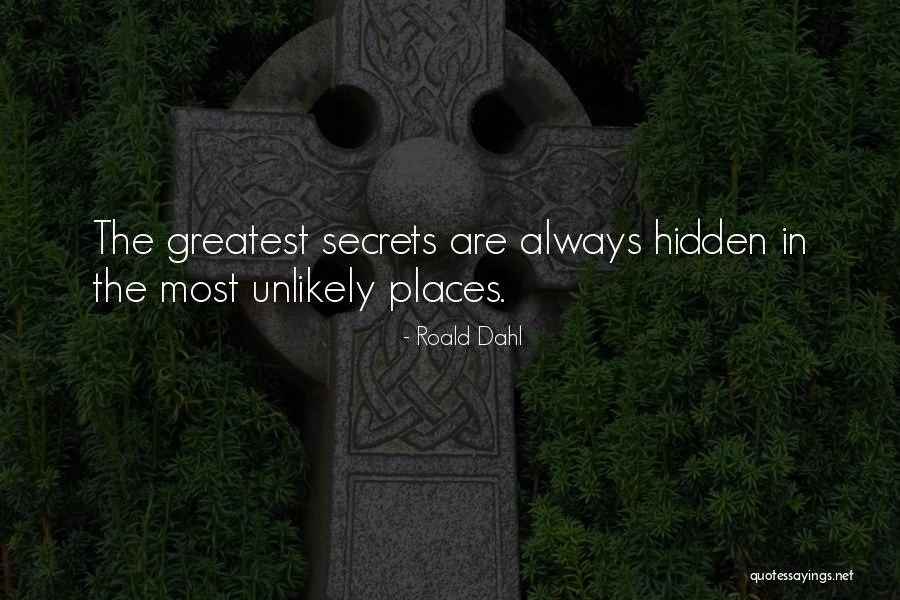 Secrets Book Quotes By Roald Dahl Secrets Book Quotes By Roald Dahl