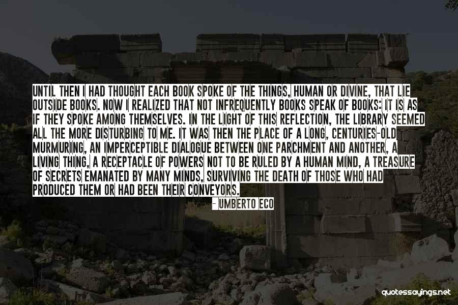 Secrets Book Quotes By Umberto Eco Secrets Book Quotes By Umberto Eco