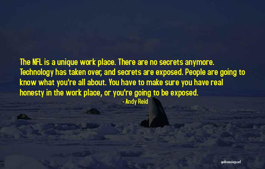 Secrets Exposed Quotes By Andy Reid