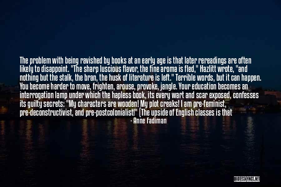 Secrets Exposed Quotes By Anne Fadiman Secrets Exposed Quotes By Anne Fadiman