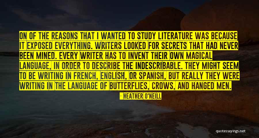 Secrets Exposed Quotes By Heather O'Neill Secrets Exposed Quotes By Heather O'Neill