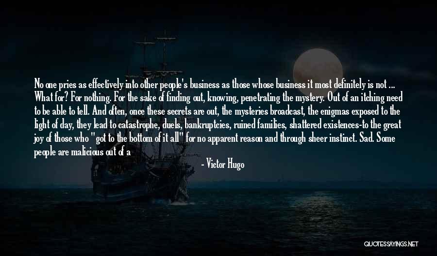 Secrets Exposed Quotes By Victor Hugo