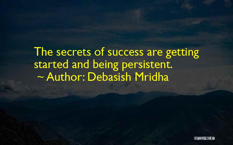 Secrets Have A Way Of Getting Out Quotes By Debasish Mridha