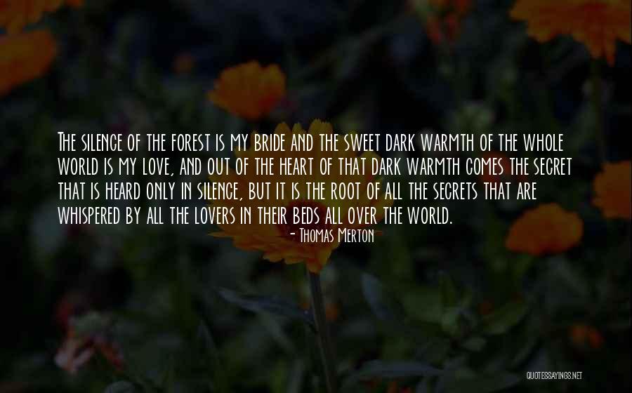 Secrets Lovers Quotes By Thomas Merton Secrets Lovers Quotes By Thomas Merton