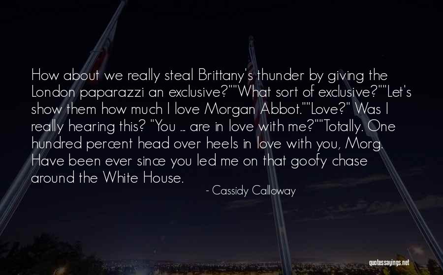 Secrets Of A First Daughter Quotes By Cassidy Calloway Secrets Of A First Daughter Quotes By Cassidy Calloway