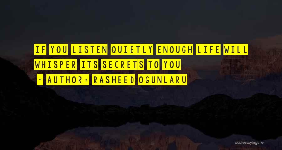Secrets Of Happiness Quotes By Rasheed Ogunlaru