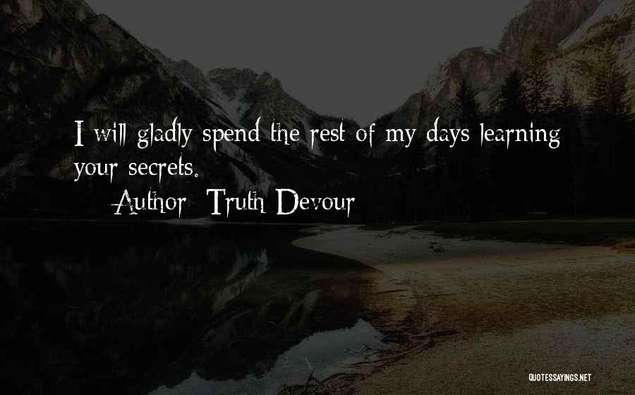 Secrets Of Happiness Quotes By Truth Devour
