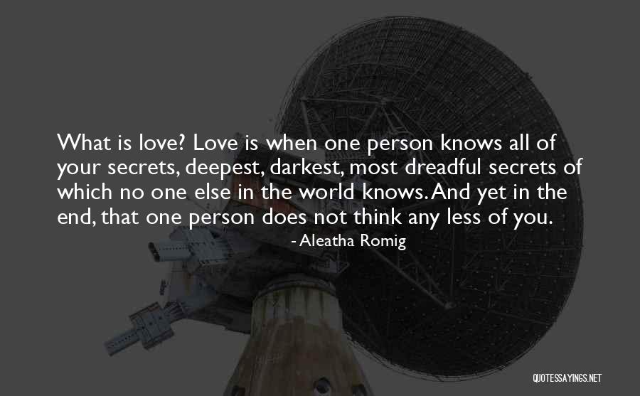 Secrets Of Love Quotes By Aleatha Romig Secrets Of Love Quotes By Aleatha Romig