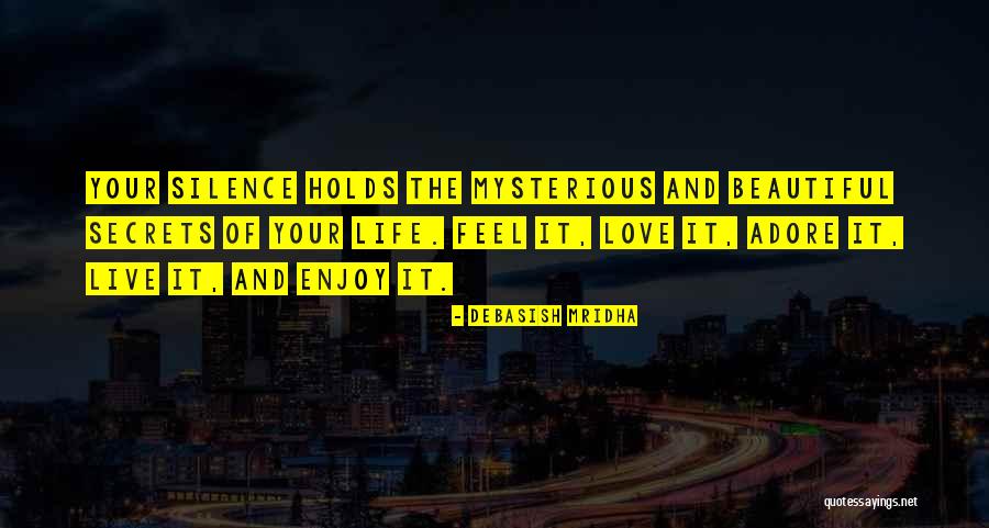 Secrets Of Love Quotes By Debasish Mridha Secrets Of Love Quotes By Debasish Mridha