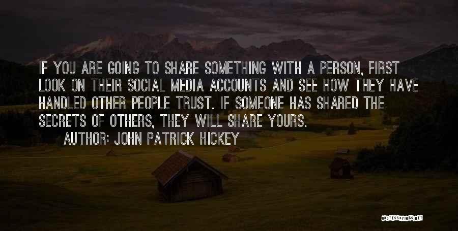 Secrets Of Success Quotes By John Patrick Hickey