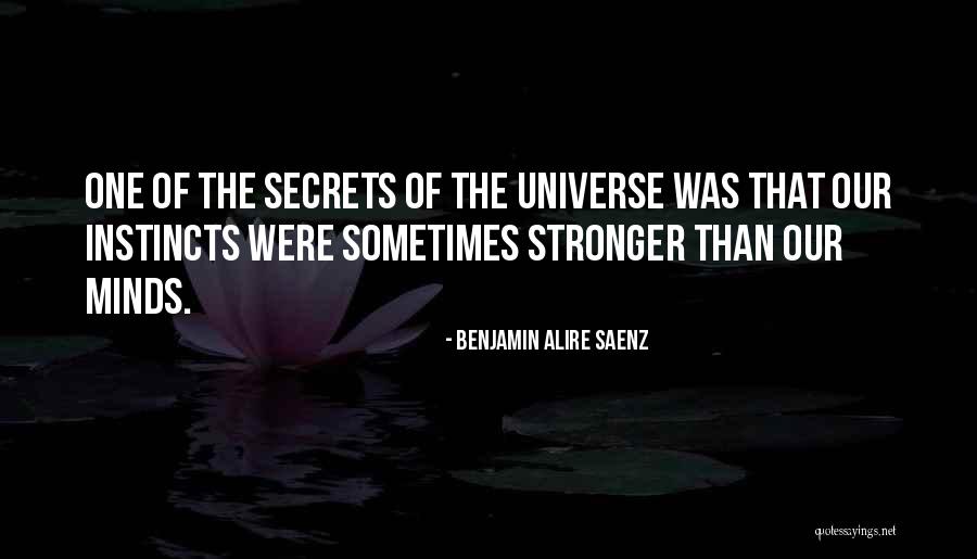 Secrets Of The Universe Quotes By Benjamin Alire Saenz Secrets Of The Universe Quotes By Benjamin Alire Saenz