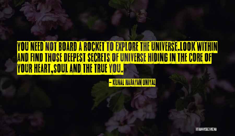 Secrets Of The Universe Quotes By Kunal Narayan Uniyal Secrets Of The Universe Quotes By Kunal Narayan Uniyal