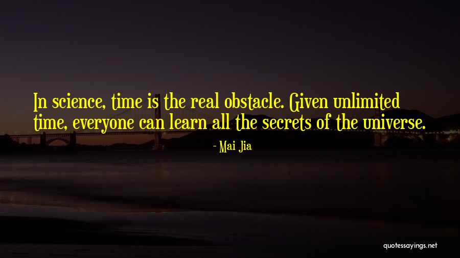 Secrets Of The Universe Quotes By Mai Jia Secrets Of The Universe Quotes By Mai Jia