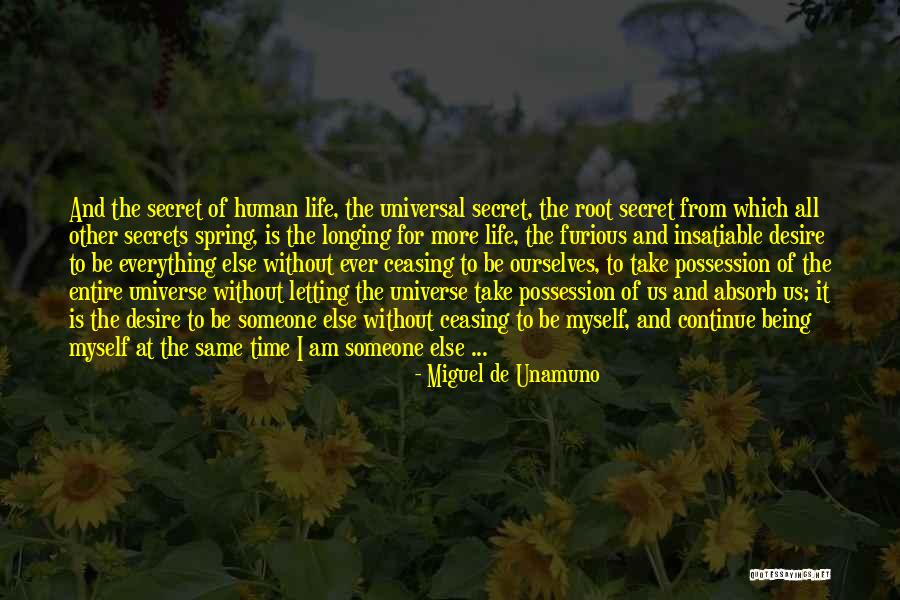 Secrets Of The Universe Quotes By Miguel De Unamuno Secrets Of The Universe Quotes By Miguel De Unamuno