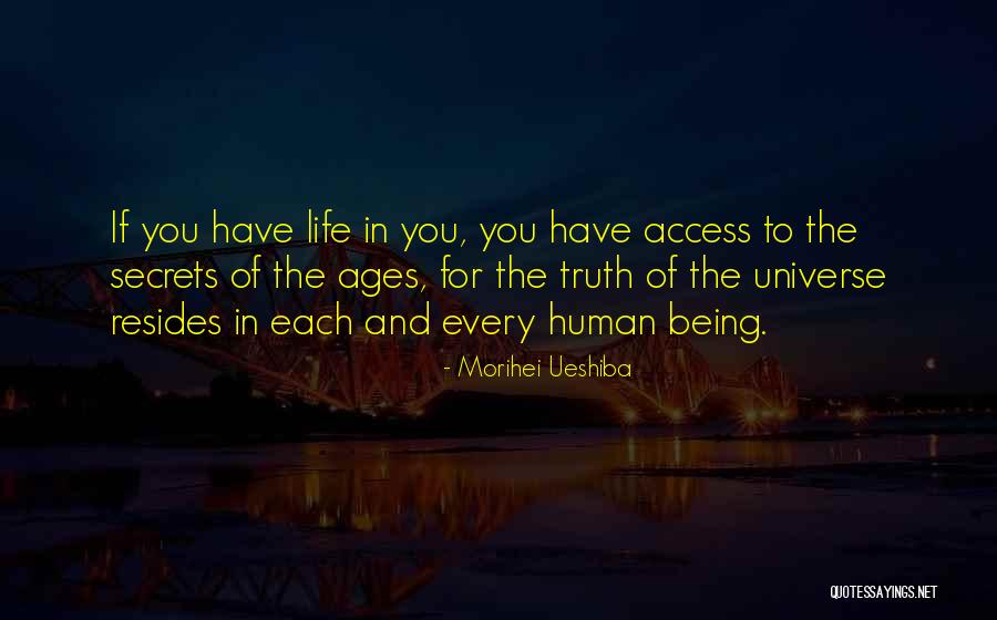Secrets Of The Universe Quotes By Morihei Ueshiba Secrets Of The Universe Quotes By Morihei Ueshiba
