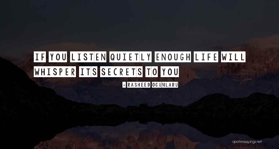 Secrets Of The Universe Quotes By Rasheed Ogunlaru Secrets Of The Universe Quotes By Rasheed Ogunlaru