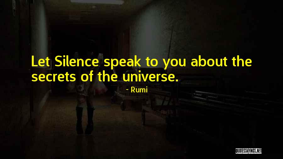 Secrets Of The Universe Quotes By Rumi Secrets Of The Universe Quotes By Rumi
