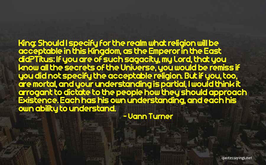 Secrets Of The Universe Quotes By Vann Turner Secrets Of The Universe Quotes By Vann Turner