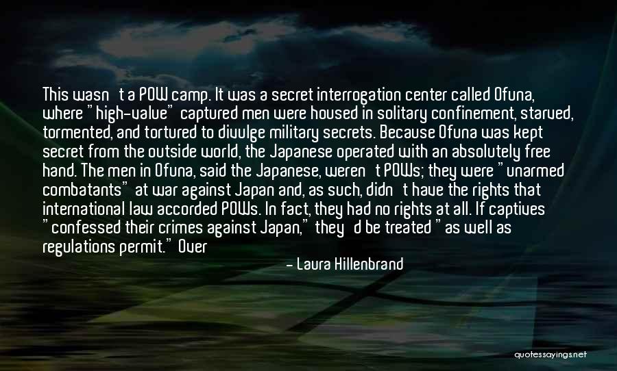 Secrets Of War Quotes By Laura Hillenbrand Secrets Of War Quotes By Laura Hillenbrand