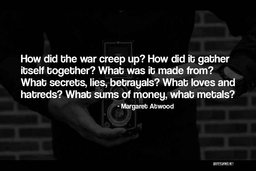 Secrets Of War Quotes By Margaret Atwood Secrets Of War Quotes By Margaret Atwood