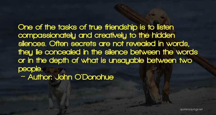 Secrets Revealed Quotes By John O'Donohue