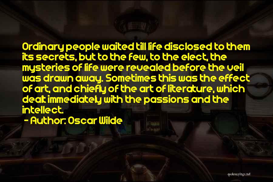 Secrets Revealed Quotes By Oscar Wilde