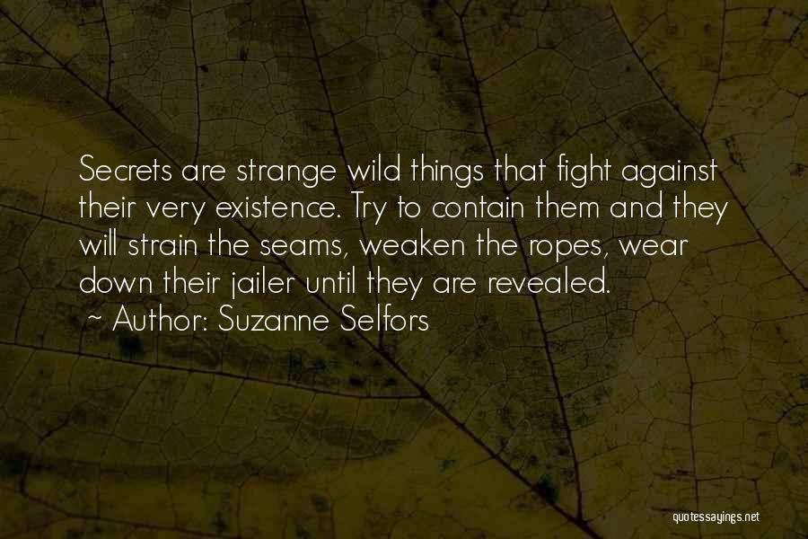 Secrets Revealed Quotes By Suzanne Selfors