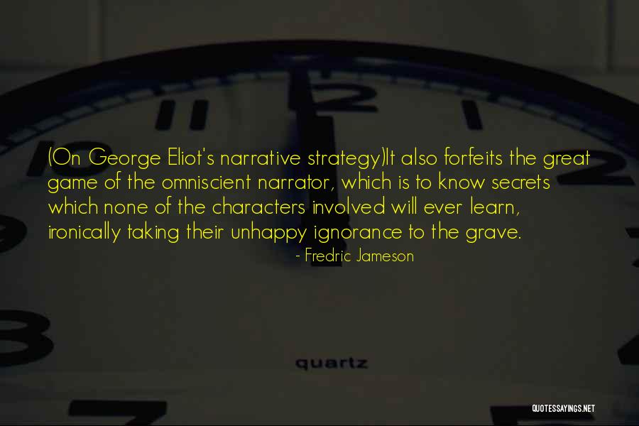Secrets To The Grave Quotes By Fredric Jameson Secrets To The Grave Quotes By Fredric Jameson