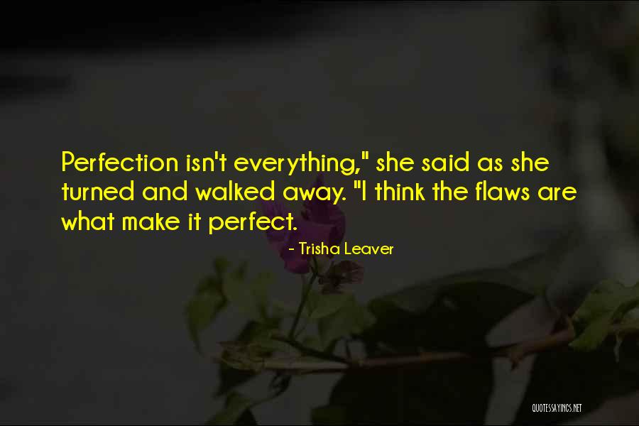 Secrets To The Grave Quotes By Trisha Leaver Secrets To The Grave Quotes By Trisha Leaver