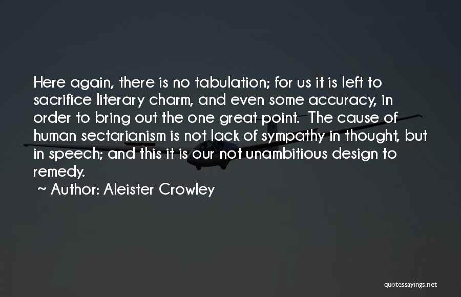 Sectarianism Quotes By Aleister Crowley