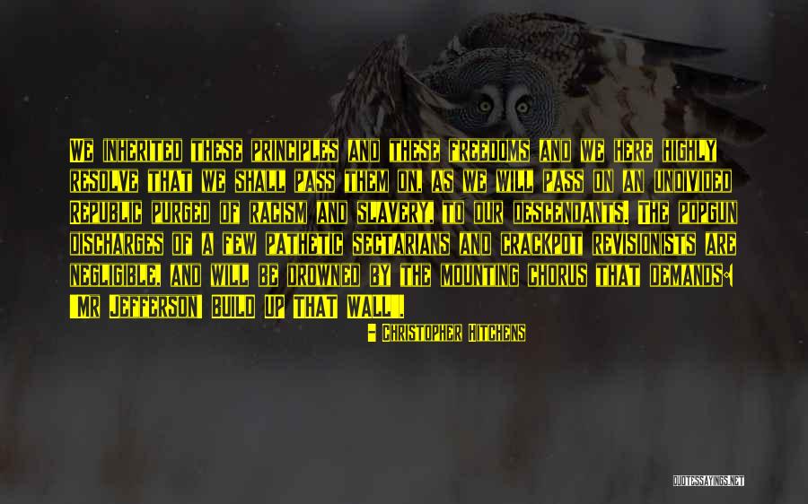 Sectarians Quotes By Christopher Hitchens Sectarians Quotes By Christopher Hitchens