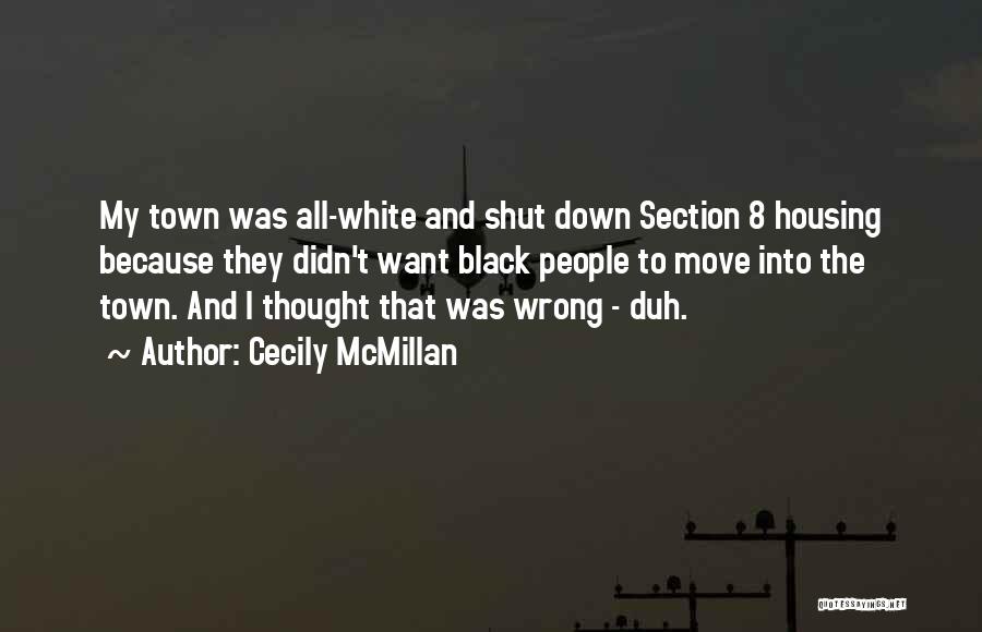 Section 8 Housing Quotes By Cecily McMillan