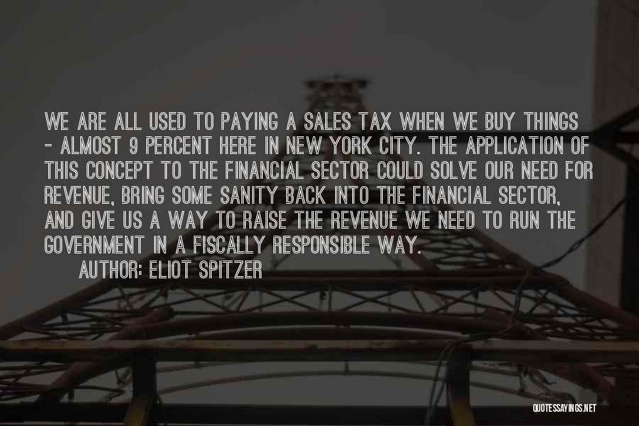 Sector 9 Quotes By Eliot Spitzer