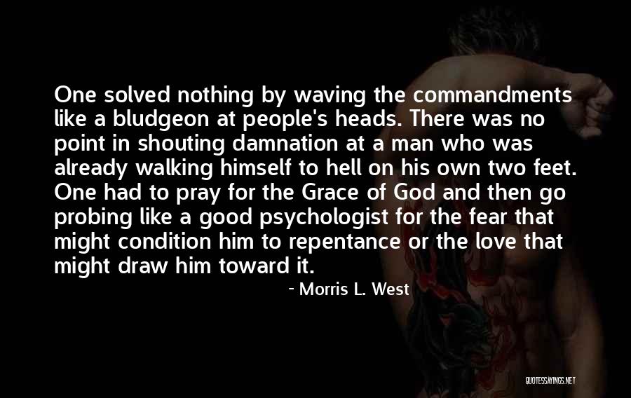 Secuaces Quotes By Morris L. West Secuaces Quotes By Morris L. West