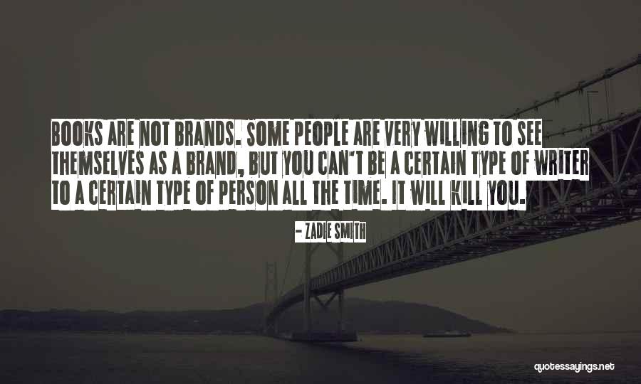 Secuencial Quotes By Zadie Smith Secuencial Quotes By Zadie Smith