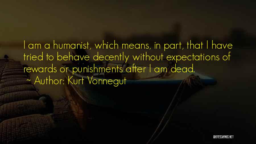 Secular Humanism Quotes By Kurt Vonnegut