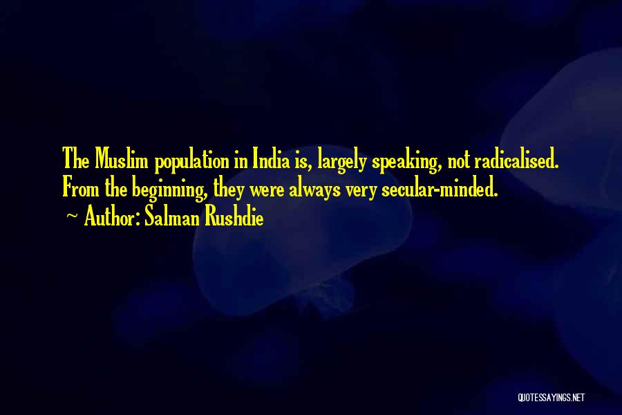 Secular India Quotes By Salman Rushdie