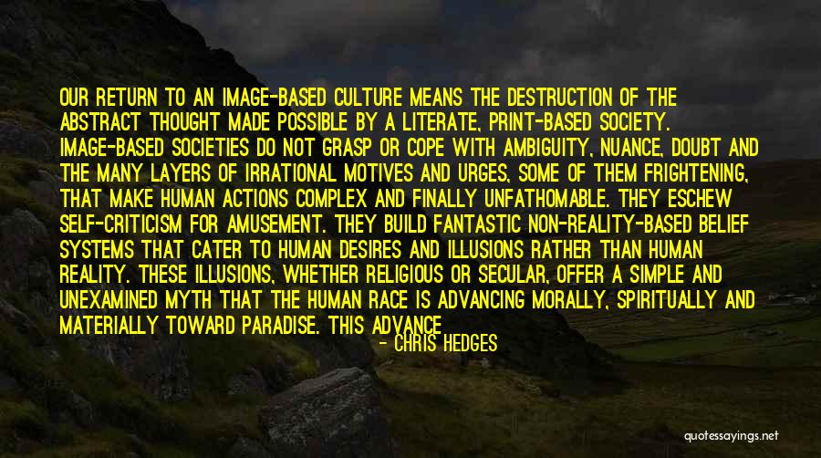 Secular Society Quotes By Chris Hedges