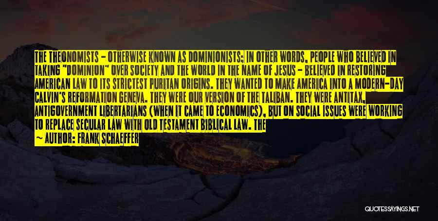 Secular Society Quotes By Frank Schaeffer