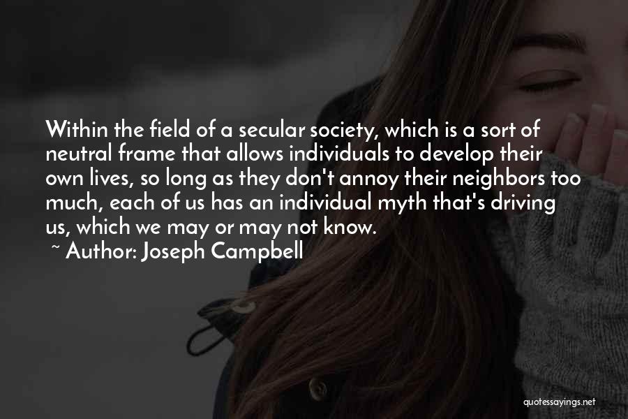 Secular Society Quotes By Joseph Campbell