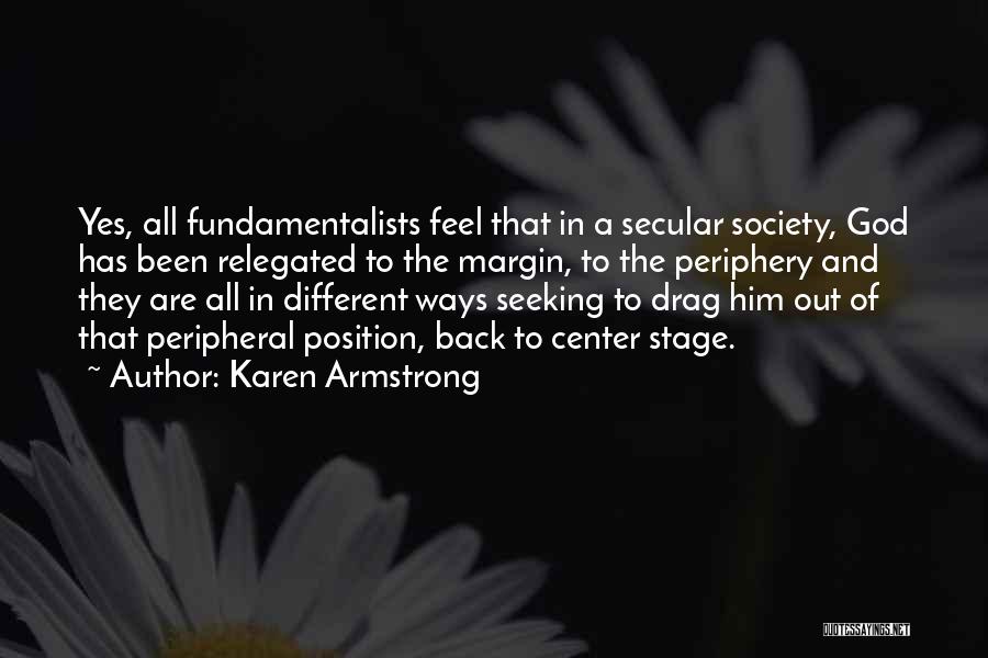 Secular Society Quotes By Karen Armstrong