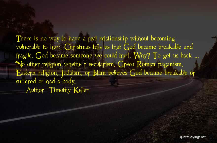 Secularism And Islam Quotes By Timothy Keller