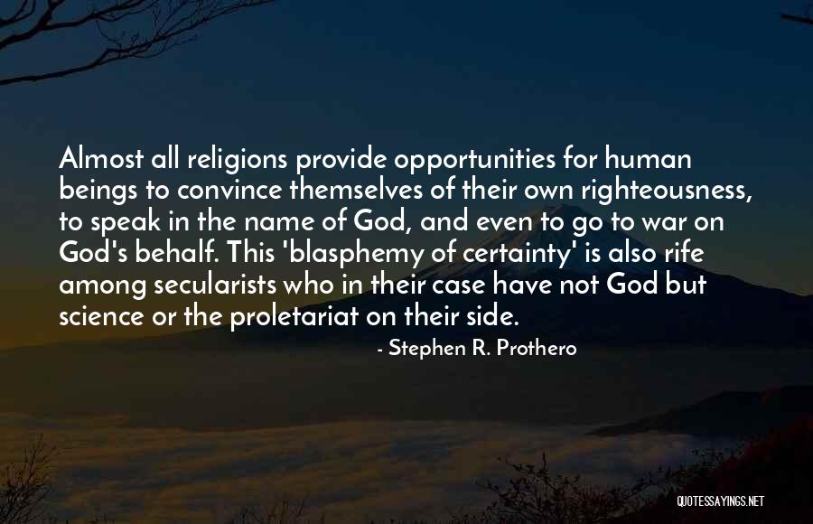 Secularists Quotes By Stephen R. Prothero Secularists Quotes By Stephen R. Prothero