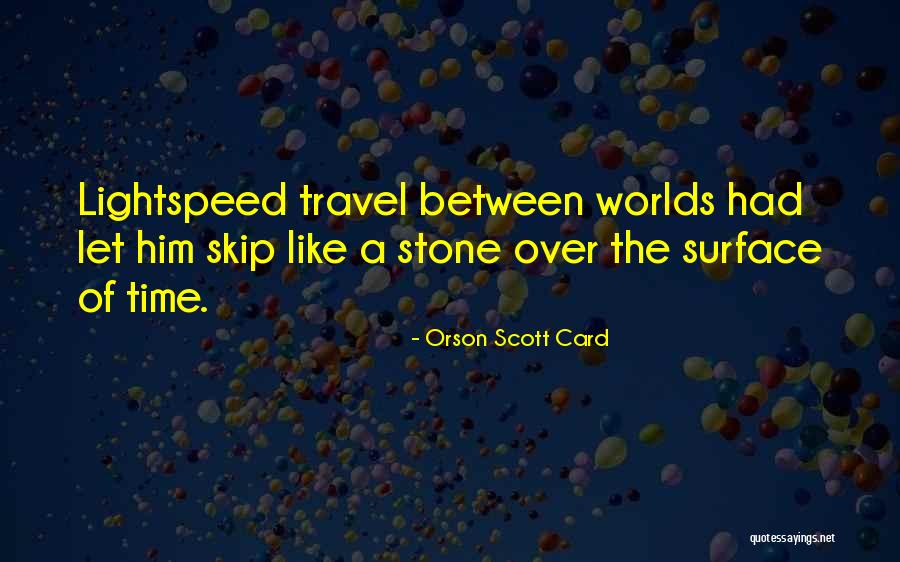 Secularization Hypothesis Quotes By Orson Scott Card