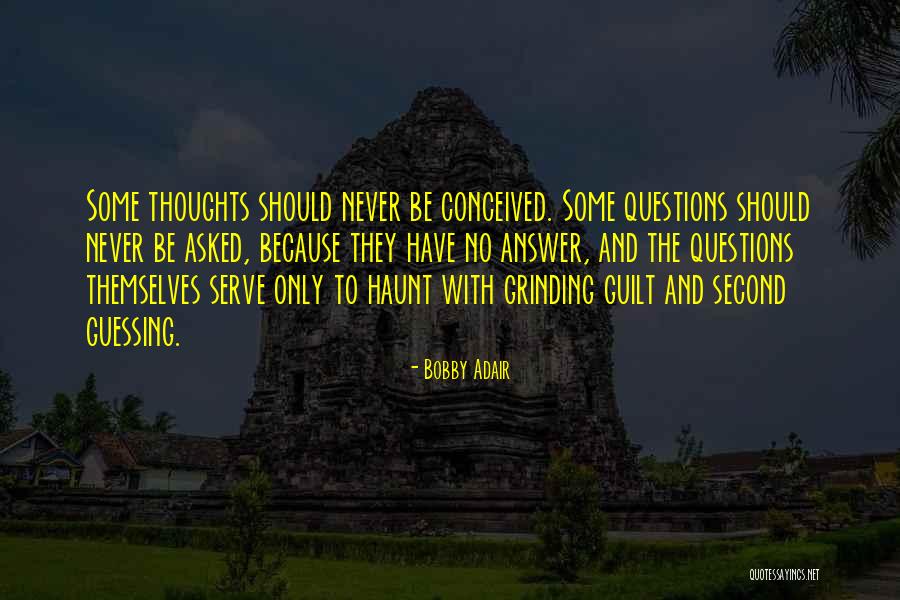 Secularization Movement Quotes By Bobby Adair Secularization Movement Quotes By Bobby Adair