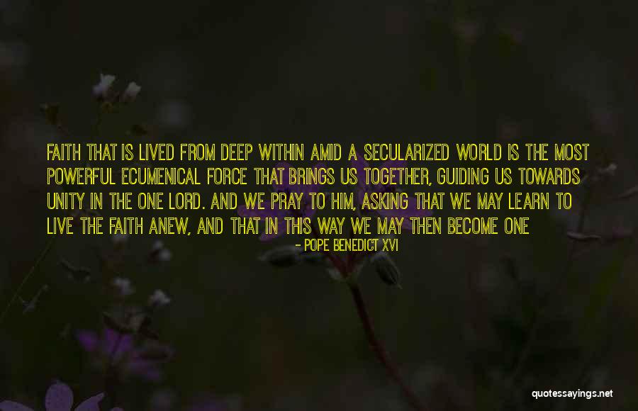 Secularized Quotes By Pope Benedict XVI Secularized Quotes By Pope Benedict XVI