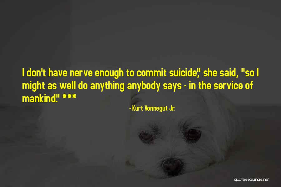 Secunda Mall Quotes By Kurt Vonnegut Jr. Secunda Mall Quotes By Kurt Vonnegut Jr.