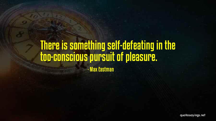 Secundum Artem Quotes By Max Eastman Secundum Artem Quotes By Max Eastman