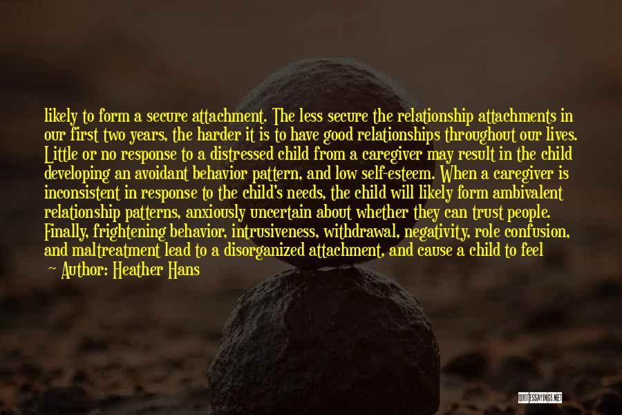 Secure Attachment Quotes By Heather Hans